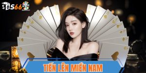 Tiến lên miền nam s666